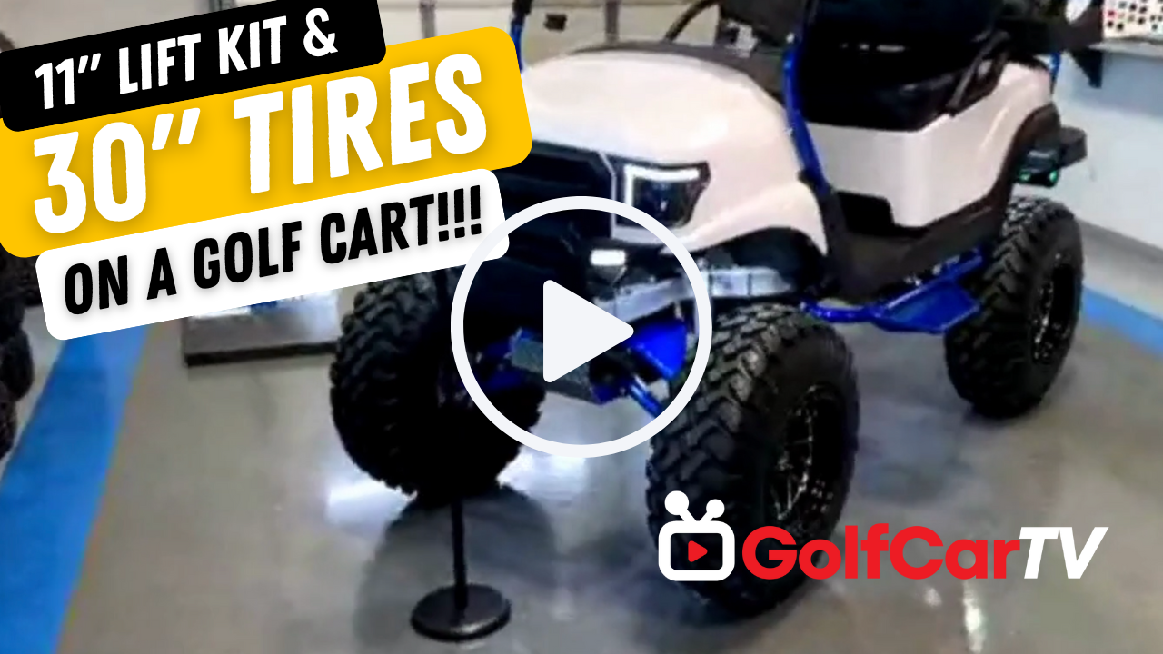 11-Inch Lift Kit and 30-Inch Tires on a Golf Cart!!! (GolfCarTV)
