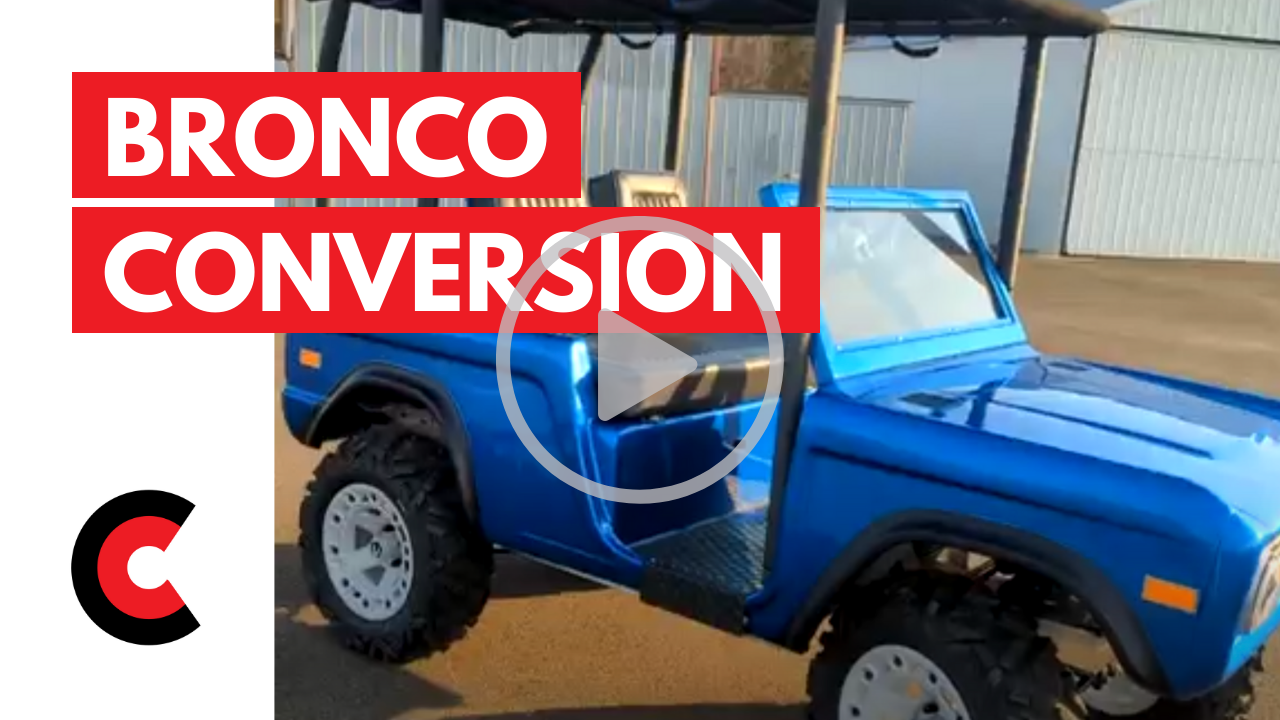 Golf Cart Stories - Bronco Conversion